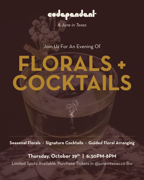 Florals + Cocktails With June in Texas